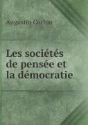 Les Societes De Pensee Et La Democratie