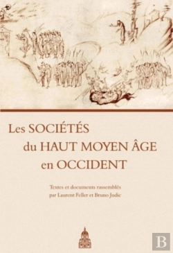 Bertrand.pt - Les Sociétés Du Haut Moyen Âge En Occident