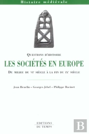 Les Societes En Europe Du Vi A La Fin Du Ix Siecle