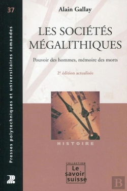 Bertrand.pt - Les Societes Megalithiques - Pouvoir Des Hommes, Memoire Desmorts