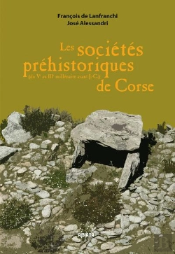 Bertrand.pt - Les Societes Prehistoriques De Corse - (Du Iiie Au Ve Millenaire Avant J.-C.)