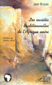 Les Societes Traditionnelles De L'Afrique Noire