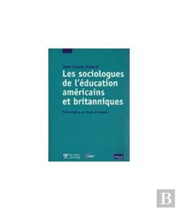 Bertrand.pt - Les Sociologues De L'Education Americains Et Britaniques