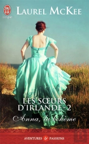 Les Soeurs D'Irlande T.2 ; Anna, La Bohème