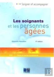 Les Soignants Et Les Personnes Âgées (4e Édition)