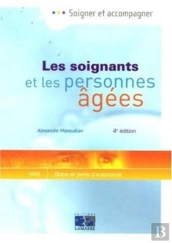 Bertrand.pt - Les Soignants Et Les Personnes Âgées (4e Édition)