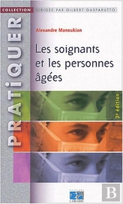 Les Soignants Et Les Personnes Agees