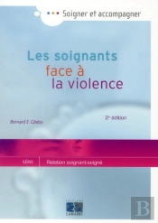 Les Soignants Face A La Violence 2e Edition