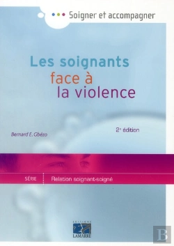 Bertrand.pt - Les Soignants Face A La Violence 2e Edition