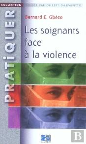 Les Soignants Face A La Violence
