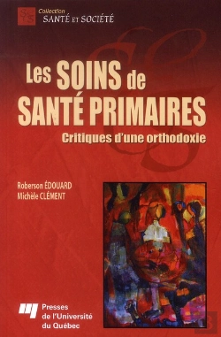 Bertrand.pt - Les Soins De Santé Primaires ; Critique D'Une Orthodoxie