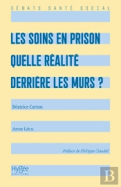 Les Soins En Prison : Quelle Réalité Derrière Les Murs ?