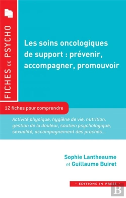 Bertrand.pt - Les Soins Oncologiques De Support : Prévenir, Accompagner, Promouvoir