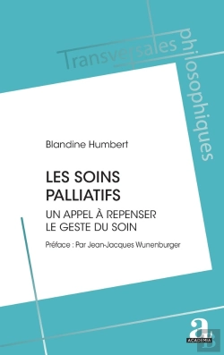 Bertrand.pt - Les Soins Palliatifs : Un Appel À Repenser Le Geste Du Soin