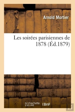 Bertrand.pt - Les Soirees Parisiennes De 1878 Edition 1879