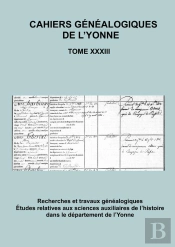 Les Soldats De L'Yonne Dans La Campagne De Russie De Napoléon 1er