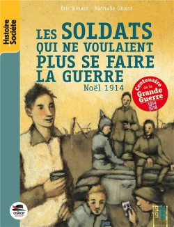 Bertrand.pt - Les Soldats Qui Ne Voulaient Plus Se Faire La Guerre