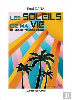 Bertrand.pt - Les Soleils De Ma Vie : De Tunis, De France Et D'Ailleurs
