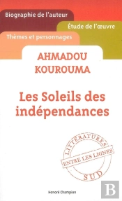 Les Soleils Des Indépendances, D'Ahmadou Kourouma