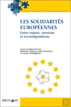 Bertrand.pt - Les Solidarités Européennes ; Entre Enjeux, Tensions Et Reconfigurations