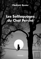 Les Soliloquages Du Chat Perché