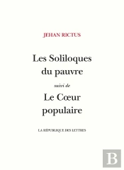 Les Soliloques Du Pauvre : Suivi De Le Coeur Populaire