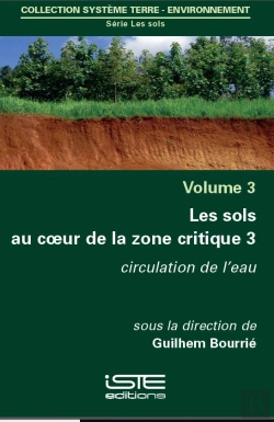 Bertrand.pt - Les Sols Au Coeur De La Zone Critique T.3 ; Circulation De L'Eau
