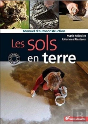 Les Sols En Terre ; Manuel D'Auto-Construction