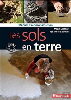 Bertrand.pt - Les Sols En Terre ; Manuel D'Auto-Construction