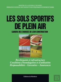 Bertrand.pt - Les Sols Sportifs De Plein Air ; Cahiers Des Charges De Leur Construction
