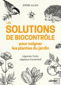Bertrand.pt - Les Solutions De Biocontrôle Pour Soigner Les Plantes De Jardin ; Légumes, Fruits, Végétaux D'Ornement