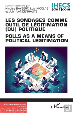 Bertrand.pt - Les Sondages Comme Outil De Légitimation (Du) Politique : Polls As A Means Of Political Legitimation
