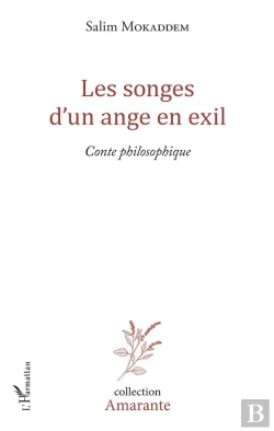 Bertrand.pt - Les Songes D'Un Ange En Exil ; Conte Philosophique
