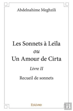 Bertrand.pt - Les Sonnets A Leila Ou Un Amour De Cirta - Livre Ii