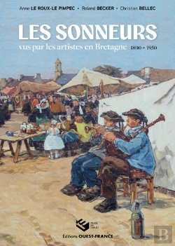 Bertrand.pt - Les Sonneurs : Vus Par Les Artistes En Bretagne (1800-1950)