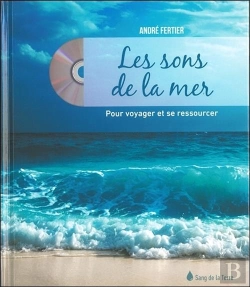 Bertrand.pt - Les Sons De La Mer Pour Voyager Et Se Ressourcer - Livre + Cd