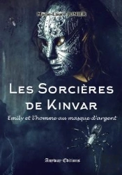 Les Sorcieres De Kinvar Tome 2