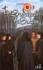 Les Sorcieres De Salem T 04 L'Alliance De Terwik