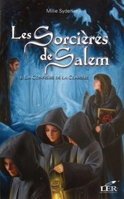 Bertrand.pt - Les Sorcières De Salem T.2 ; La Confrérie De La Clairière
