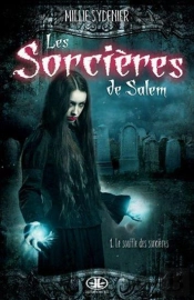 Les Sorcières De Salem Tome 1 : Le Souffle Des Sorcières