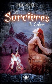 Les Sorcières De Salem Tome 5 : La Danse Du Chapardeur