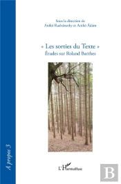 'Les Sorties De Texte' Etudes Sur Roland Barthes