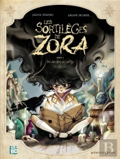 Les Sortilèges De Zora T1