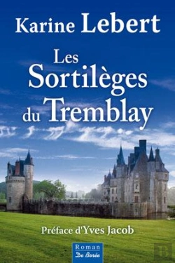 Bertrand.pt - Les Sortileges Du Tremblay