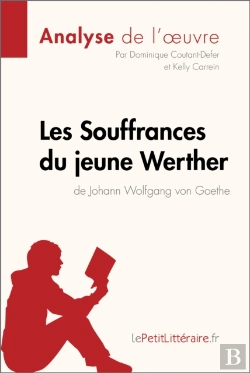 Bertrand.pt - Les Souffrances Du Jeune Werther De Goethe (Analyse De L'Œuvre)