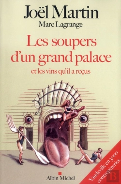 Bertrand.pt - Les Soupers D'Un Grand Palace Et Les Vins Qu'Il A Reçus