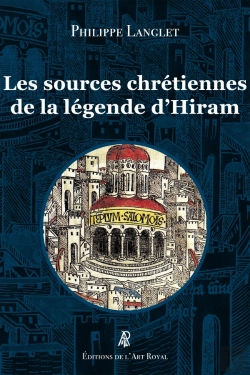 Bertrand.pt - Les Sources Chrétiennes De La Légende D'Hiram