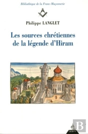 Les Sources Chrétiennes De La Légende D'Hiram