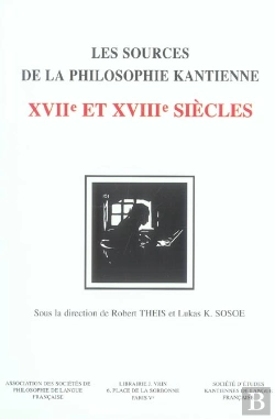 Bertrand.pt - Les Sources De La Philosophie Kantienne : Xviie Et Xviiie Siècles