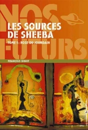 Les Sources De Sheeba : Rose Du Jourdain